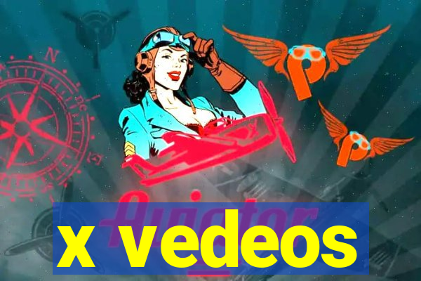 x vedeos